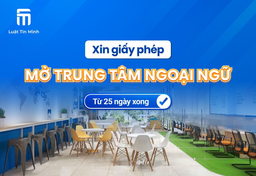 Dịch vụ xin giấy phép thành lập trung tâm ngoại ngữ | 15 triệu