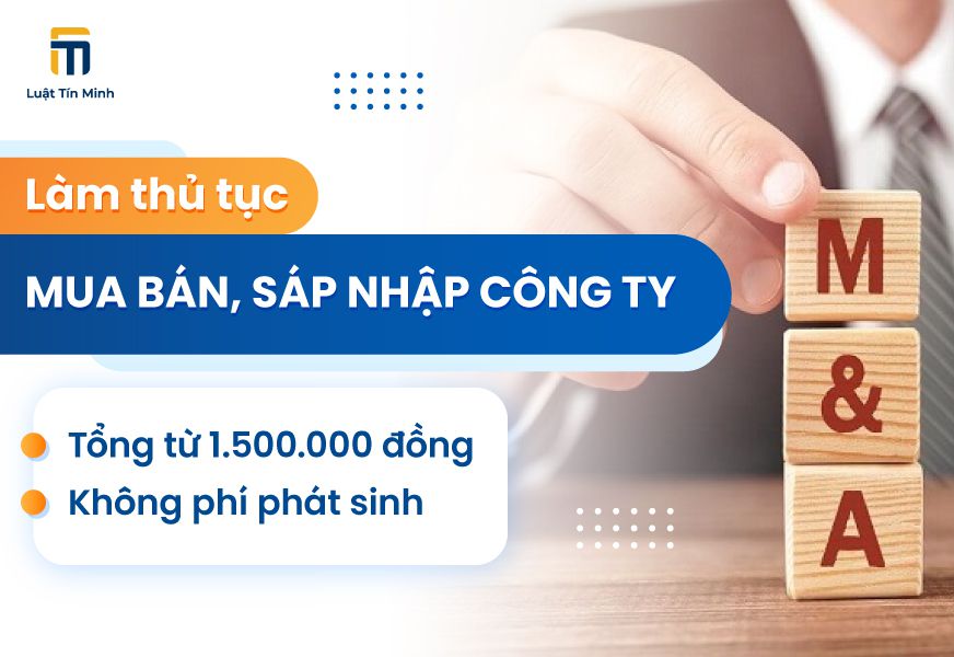 Dịch vụ mua bán, sáp nhập doanh nghiệp M&A - Từ 1,5 triệu