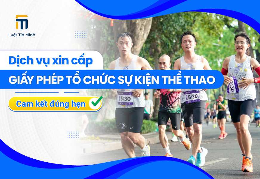 Dịch vụ cấp Giấy phép tổ chức sự kiện thể thao, giải chạy bộ