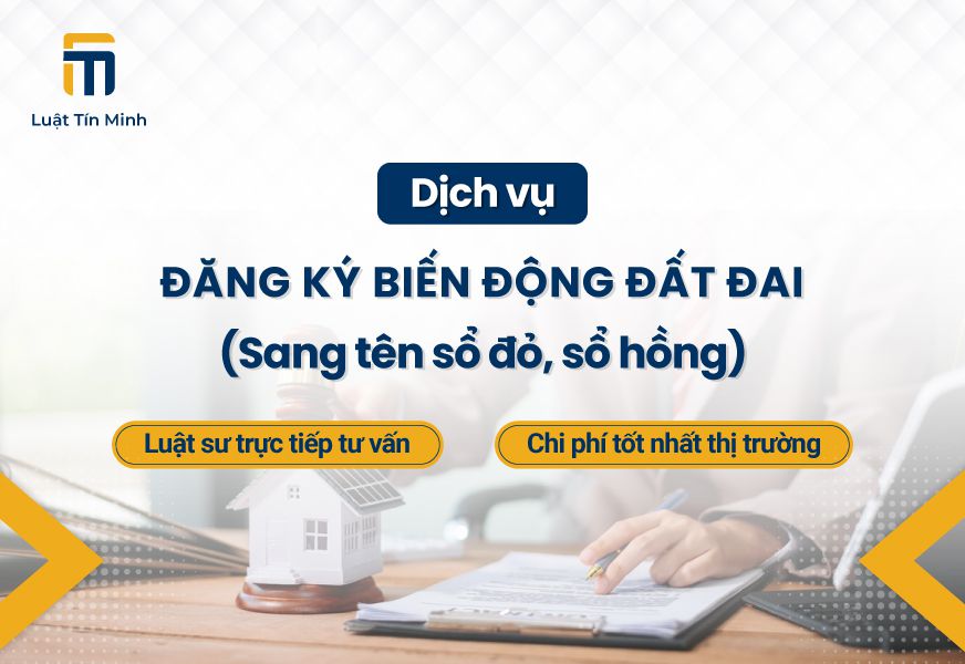 Dịch vụ làm thủ tục sang tên sổ đỏ, sổ hồng - Từ 4 triệu đồng