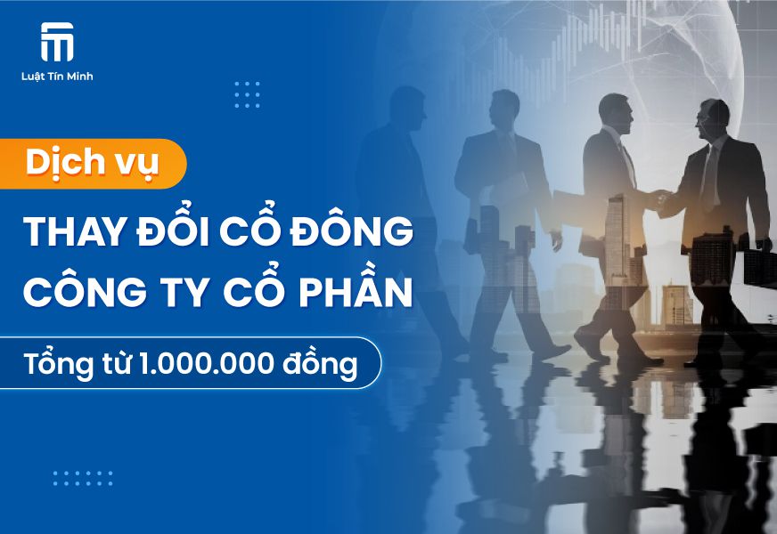 Dịch vụ làm thủ tục thay đổi cổ đông công ty cổ phần, 3 ngày