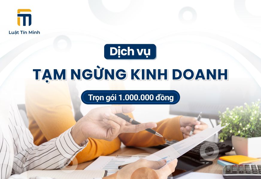 Dịch vụ tạm ngừng hoạt động kinh doanh trọn gói 1.000.000đ