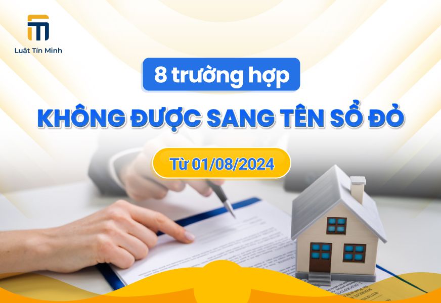 Trường hợp không được sang tên sổ đỏ - Luật Đất đai 2024