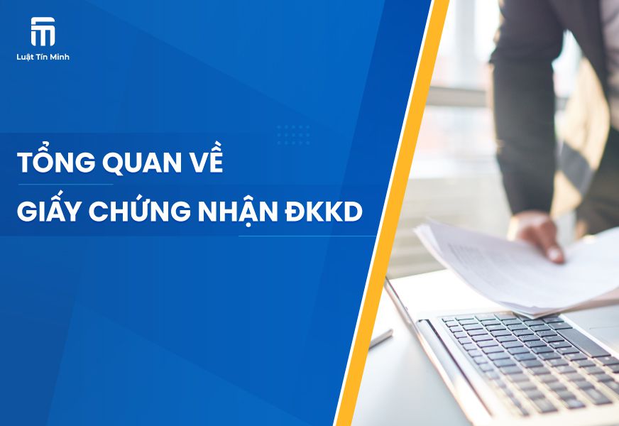 Giấy chứng nhận đăng ký doanh nghiệp là gì? 6 điều cần biết