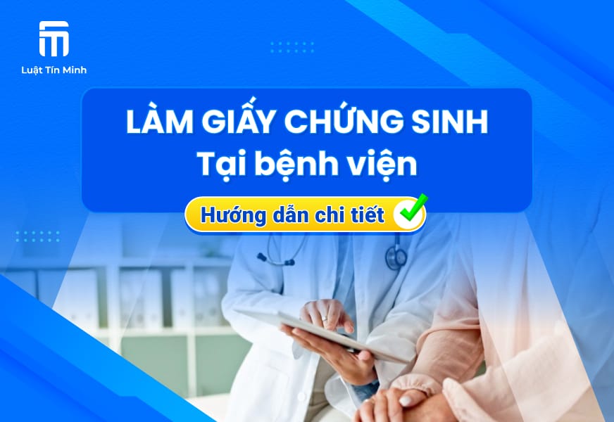 Giấy chứng sinh là gì? Thủ tục làm Giấy Chứng Sinh cho con