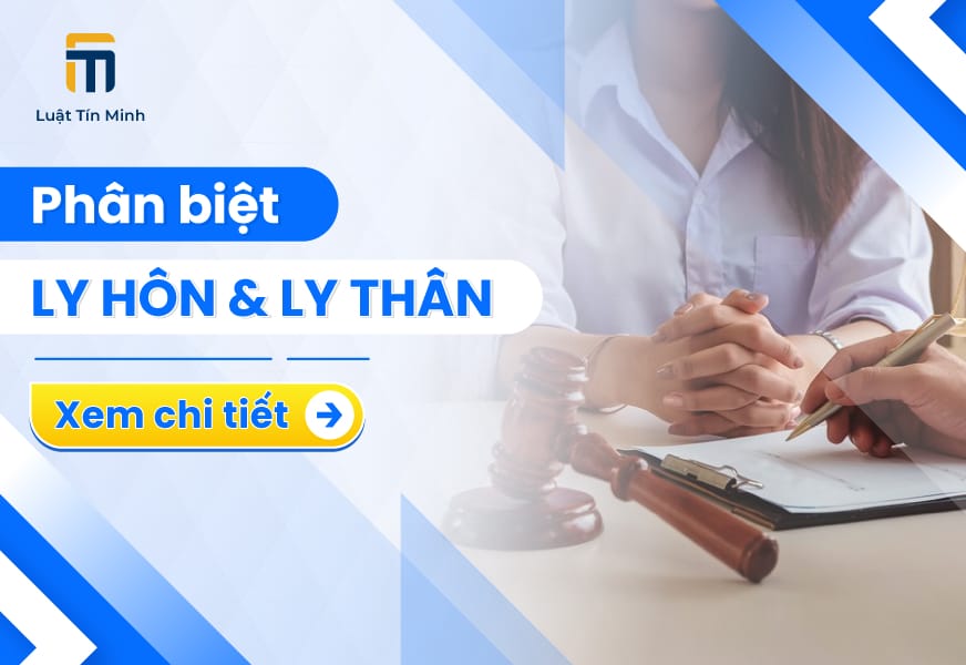 Ly thân, ly hôn là gì? Ly thân & ly hôn khác nhau như thế nào