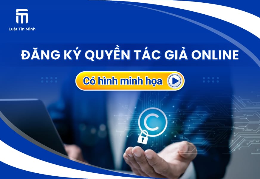 Hướng dẫn hồ sơ, thủ tục Đăng ký Bản quyền Tác giả Online