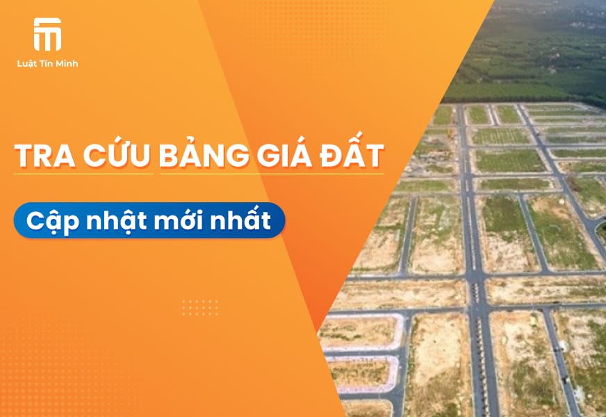 Tra cứu bảng giá đất mới nhất năm 2026 - 34 tỉnh, thành phố