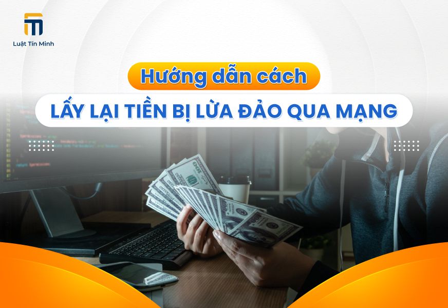 Cách lấy lại tiền đã chuyển khoản khi bị lừa - Luật sư chia sẻ 
