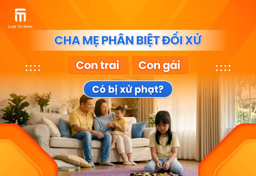 Cha mẹ trọng nam khinh nữ có vi phạm pháp luật? Mức phạt