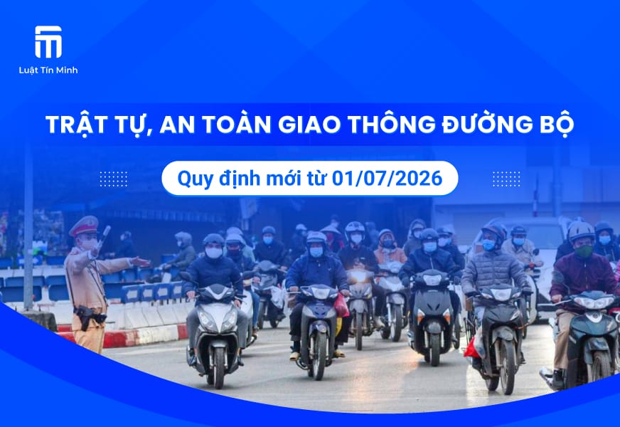 6 quy định mới về giao thông đường bộ - từ ngày 01/07/2026