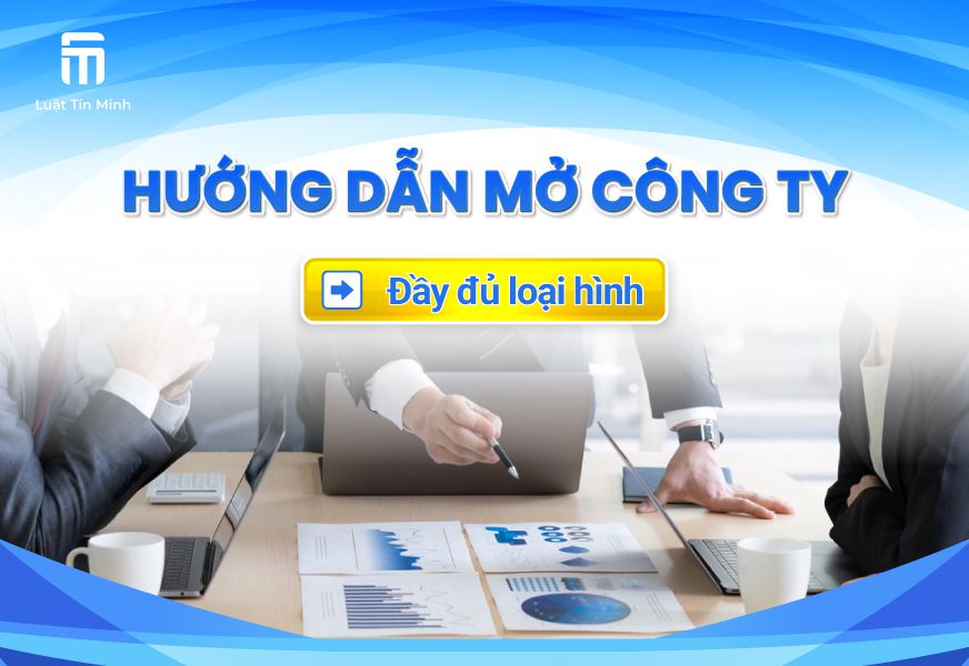 Thành lập công ty, doanh nghiệp: Điều kiện, Hồ sơ & Thủ tục